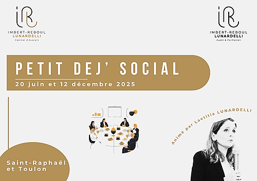 PETIT DEJ' SOCIAL 2025 : #1 - 12 juin 2026 (BRIGONLES) et #2 - 11 décembre 2026- (TOULON)